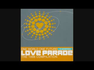 love parade  one world one future, the 1998 compilation - cd1