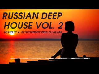 russian deep house mix vol 2