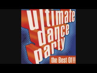 ultimate dance party - the best of