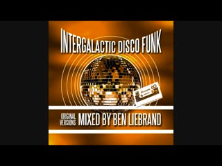 intergalactic disco funk  mixed by ben liebrand - cd1