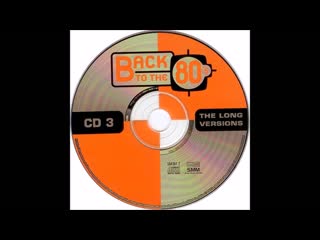 back to the 80s the long versions vol 1 cd 3