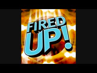 fired up (single disc version)