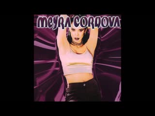 meyra cordova  intensely (full album)