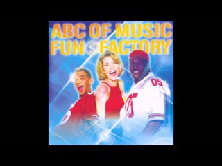 fun factory  abc of music (full album)