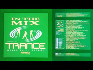 in the mix presents  trance - mixed by dj tigr o (2000)