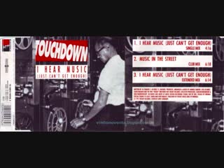 tuchdown - i hear music (just cant get enough) (maxi single full) 1991