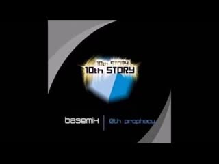 basemix - the 10st story