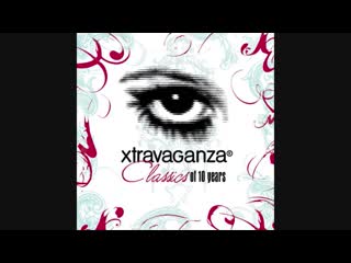 xtravaganza classics of 10 years - cd2