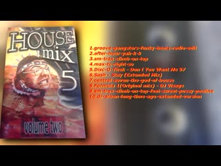 house mix 5 volume two