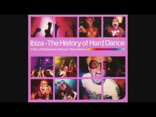 ibiza the history of hard dance - cd3