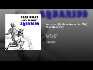 aquarius (club instrumental mix) feat. no mercy