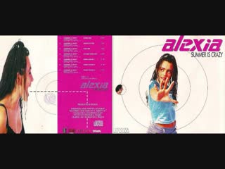 alexia – summer is crazy (maxi single full) 1996