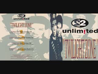 2 unlimited - twilight zone (maxi single full) 1992