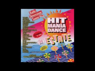 hit mania dance estate 95 - cd 01