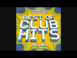 best of club hits volume 2 - cd1