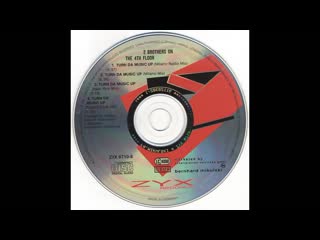 2 brothers on the 4th floor - turn da music up (1991 cdm) - 4 mixes wav