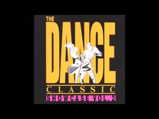 dance classic showcase vol 2 disc 1