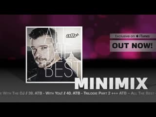 atb - all the best (official minimix hd)