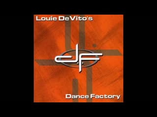 louie devitos dance factory (full album)