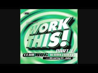 work this club nrg work(out) part 3 - mixed by st. john