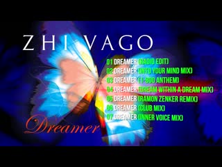 zhi-vago - dreamer (1996) [full length maxi-single]