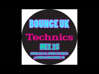 bounce uk   mix 25   btid   bounce heaven   wigan pier   pumpingland