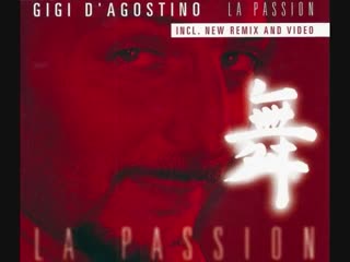 gigi d`agostino - la passion (remix) (maxi-single)