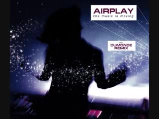 airplay - the music is moving (maxi-single)